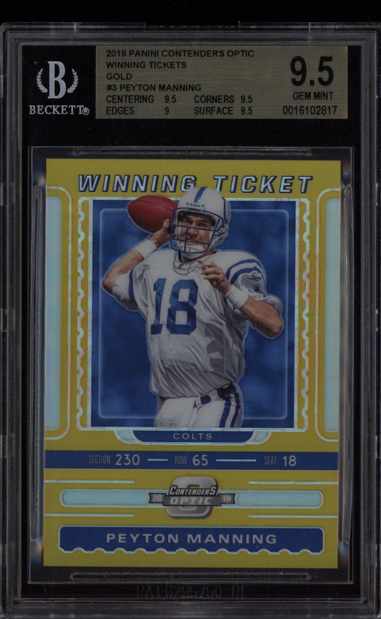 Peyton Manning 2019 Panini Contenders Optic Winning Ticket Gold 7/10 BGS 9.5