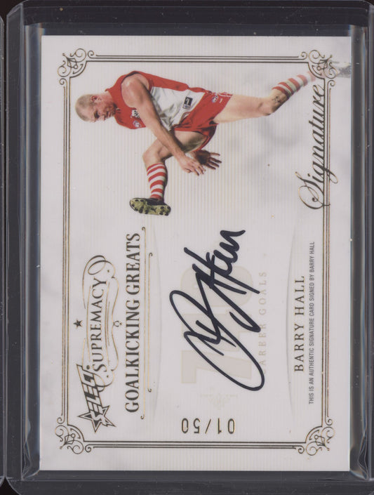 Barry Hall 2024 Select Supremacy Goalkicking Greats Signature Low 01/50